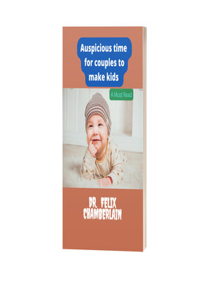 cover image of Auspicious time for couples to make kids